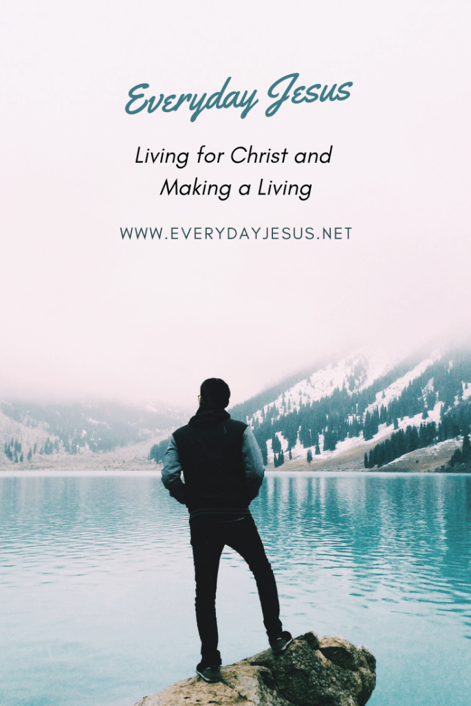 Living for christ and making a living